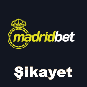 Madridbet şikayet